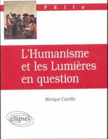 L'humanisme et les Lumières en question